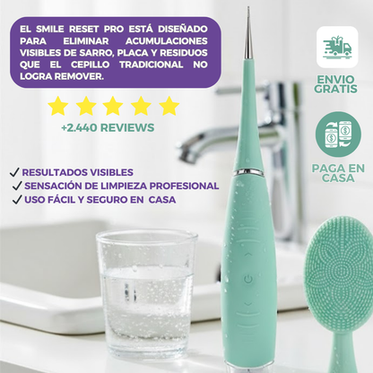 Smile Reset Pro-  Cepillo limpia sarro